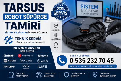 Tarsus Robot Süpürge Tamir Servisi